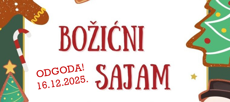 Božićni sajam 2025. – odgoda na 16.12.2025.